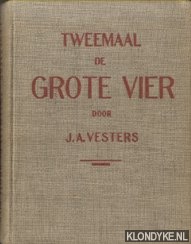 Vesters, J.A. - Tweemaal de grote vier. Het drama Tsjecho-Slowakije