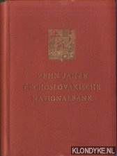 Diverse auteurs - Zehn jahre cechoslovakische Nationalbank