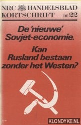 Boogaard, R. van den & S. Levski - NRC Handelsblad Kortschrift nummer 22: De 'nieuwe' Sovjet-economie. Kan Rusland bestaan zonder het Westen?