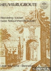 Volkers, Co (kaarten) - Heuvelrugroute. Wandeling tusssen Het Koos Vorrinkhuis en De Bosbeek. Lage Vuursche - Bennekom v.v.