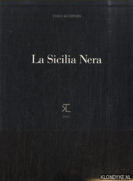 Kuijpers, Theo - La Sicilia Nera