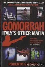 Saviano, Roberto - Gomorrah. Italy's Other Mafia