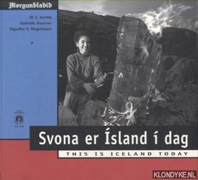 Kentta, M.E. & Gabriele Stautner & Roberta J. Magnusson - This is Iceland Today
