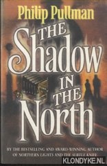 Pullman, Philip - The Shadow in the North