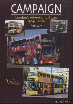 Carr, Ken - Campaign. London's Advertising Buses 1969 - 2016