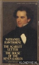 Hawthorne, Nathaniel - The Scarlet Letter; The House of the Seven Gables