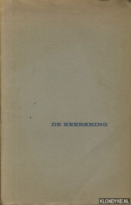 Diverse auteurs - De keerkring. Ed Dukkers, Fred Grote, Dick ten Hoedt, Jacob Kuijper, Jutta Metzger, Rik van der Mey, Nic. Jonk, Max Reneman, Leo van Rijn, Dick Zwier