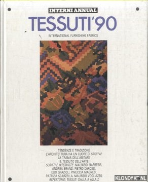 Barberis, Maurizio - a.o. - Interni Annual. Tessuti '90. International furnishing fabrics