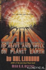 Lindsey, Hal & Carlson, C.C. - Satan Is Alive and Well on Planet Earth