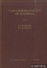 Broekhuijzen, W.N. & A. van Deursen & J. Muiderman - Van Groenland tot de Zuidpool