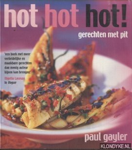 Gayler, Paul - Hot, Hot, Hot!. Gerechten met pit