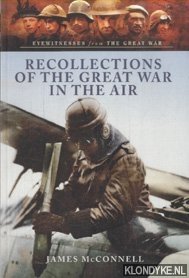 McConnell, James - Recollections of the Great War in the Air