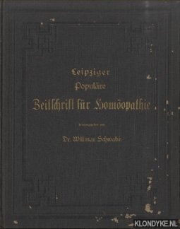 Schwabe, Willmar - Leipziger Populre zeitschrift fr Homopathie - Achtundzwanzigster Jahrgang 1897