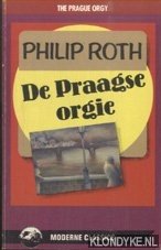Roth, Philip - Praagse orgie