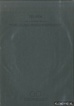 Keulen, Wim van (tekst) & Frans Buitinga (prent) - Zelhem. Halle, Velswijk, Zelhem.