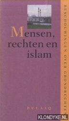 Noordam, Katja & Roemer van Oord & Coskun Coruz - Mensen, rechten en islam. Beschouwingen over grondrechten