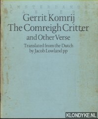 Komrij, Gerrit - The Comreigh Critter and other verse