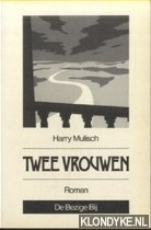 Mulisch, Harry - Twee vrouwen