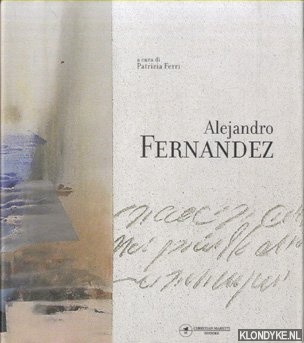 Ferri, Patrizia (a cura di) - Alejandro Fernandez