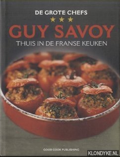 Savoy, Guy - Thuis in de Franse keuken
