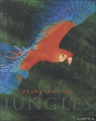 Lanting, Frans - Jungles