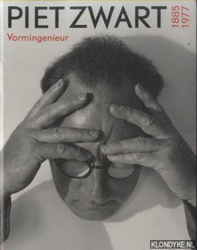 Brentjens, Yvonne - Piet Zwart 1885-1977 Vormingenieur