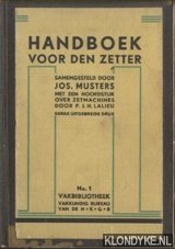 Musters, Jos - Handboek voor den zetter.... met een hoofdstuk over zetmachines door P. Lalieu