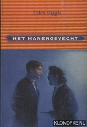 Diggle, Giles - Het hanengevecht