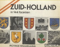 Hemert, Marc van - en anderen - Zuid-Holland in 144 facetten: Provincie-verzamelalbum