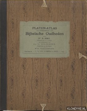 Oort, Dr. H. - Platen-atlas tot opheldering van Bijbelsche Oudheden