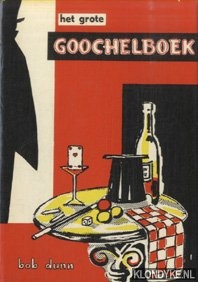 Dunn, Bob - Het grote goochelboek