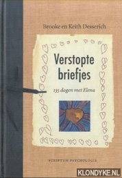 Desserich, Brooke - Verstopte briefjes. 135 dagen met Elena
