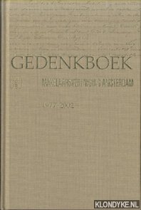 Groot, Marcel de (inleiding) - Gedenkboek Makelaarsvereniging Amsterdam 1977-2002