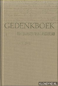 Groot, Marcel de (inleiding) - Gedenkboek Makelaarsvereniging Amsterdam 1977-2002