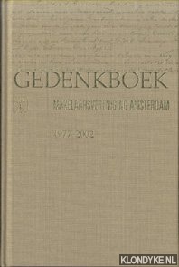 Groot, Marcel de (inleiding) - Gedenkboek Makelaarsvereniging Amsterdam 1977-2002