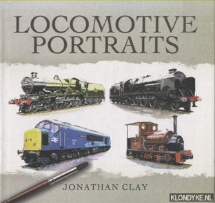Clay, Jonathan - Locomotive Portraits