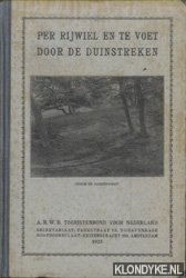 Diverse auteurs - Per rijwiel en te voet door de duinstreken