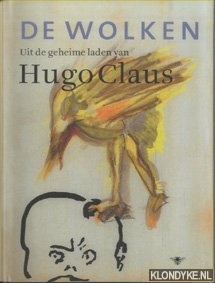Schaevers, Mark - De wolken: uit de geheime laden van Hugo Claus