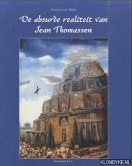 De absurde realiteit van Jean Thomassen - Hulst, Gerard van