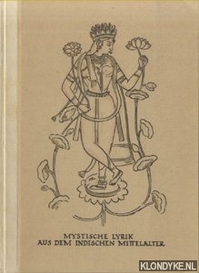 Althaus, Paul - Mystische Lyrik aus dem indischen Mittelalter. In Nachdichtungen von Paul Althaus