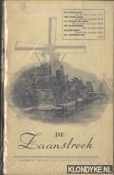 Diverse auteurs - De Zaanstreek / The Zaan Area / La region du Zaan / Die Zaanstreek / Zaanbygden / La Zaanregiono