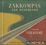 Diverse auteurs - Zakkompas van Nederland voor toerisme . Plattegronden en bezienswaardigheden achter elke provincie