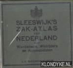 Diverse auteurs - Sleeswijk's zakatlas van Nederland voor wandelaars, wielrijders en automobilisten
