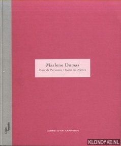Dumas, Marlene & Jonas Storsve - Marlene Dumas Nom de Personne/ Name no Names