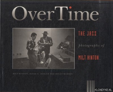Hinton, M. a.o. - The Jazz photographs of Milt Hinton