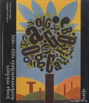 Pfafflin, Waltraud & Klaus Maurice - Josua Reichert. Werkverzeichnis 1959-1995. Mit Anmerkungen des Knstlers zu seinen Werkgruppen.