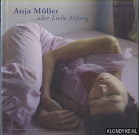 Muller, Anja - Alle Lieber Anfang