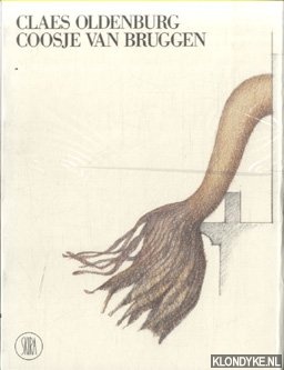 Celant, Germano (edited by) - Claes Oldenburg & Coosje van Bruggen
