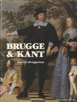 Bruggeman, Martine - Brugge & kant. Een historisch overzicht