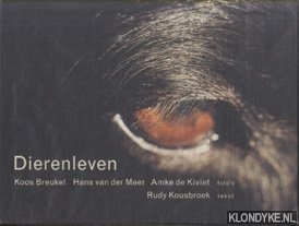 Kousbroek, Rudy (tekst) & Breukel, Koos & Meer, Hans van der & Kiviet, Amke de (foto's) - Dierenleven. Vier essays